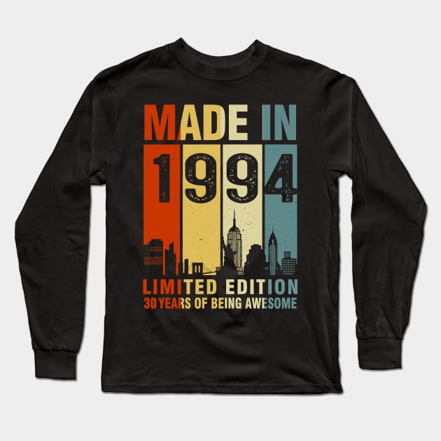 Made In 1994 30th Birthday 30 Years Old Long Sleeve T-Shirt by Kontjo